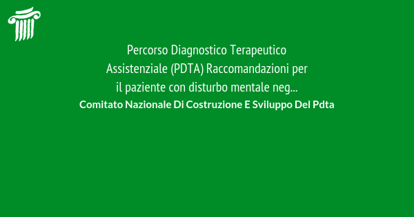 Percorso Diagnostico Terapeutico Assistenziale (PDTA) Raccomandazioni ...